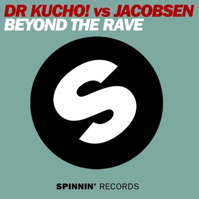 Beyond The Rave 專輯 Dr. Kucho!