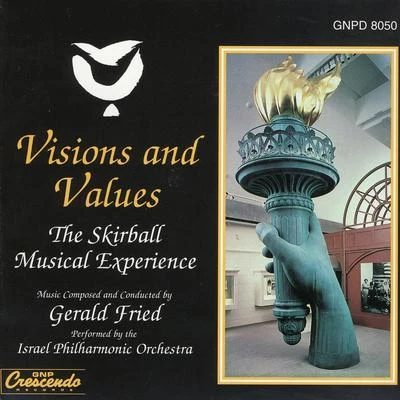 Visions & Values - The Skirball Musical Experience 专辑 Omer Meir Wellber/Israel Philharmonic Orchestra