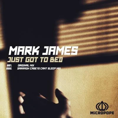 Just Got to Bed 專輯 Mark James