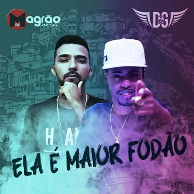 Ela É Maior Fodão 專輯 Wynnie/MC DG