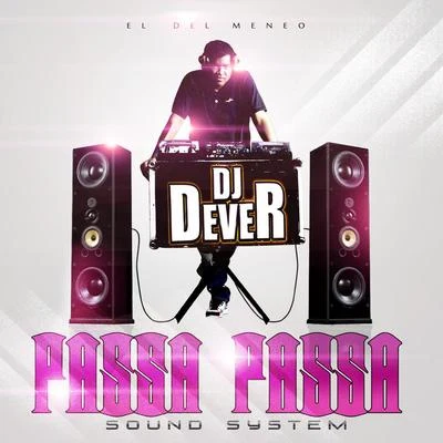 Passa Passa Sound System, Vol. 5 (El del Meneo) 專輯 DJ Dever/Jhogy Stylee