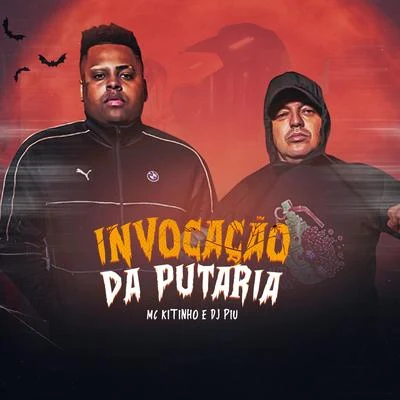 Invocação da Putaria 專輯 Mc Kitinho/Mc Lustosa/Mc 7 Belo