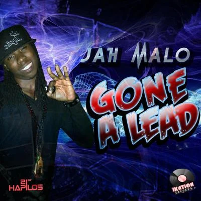 Gone a Lead 專輯 Jah Malo/Future Fambo