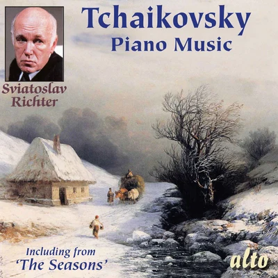 Sviatoslav Richter Tchaikovsky: Piano Music