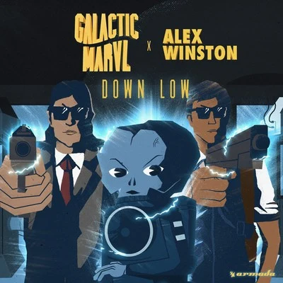 Down Low 专辑 Alex Winston/Caroline Vreeland/Connor Foley/Gramatik/Galactic Marvl