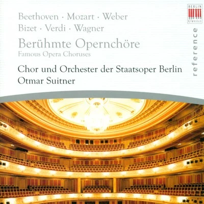 Berlin State Opera Chorus Famous Opera Choruses