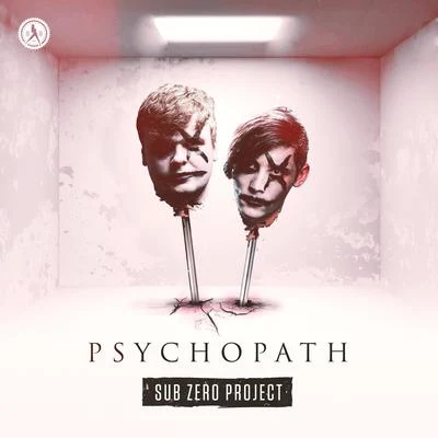 PSYchopath 專輯 GLDY LX/Sub Zero Project