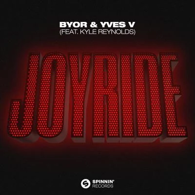 Joyride (feat. Kyle Reynolds) 專輯 Byor