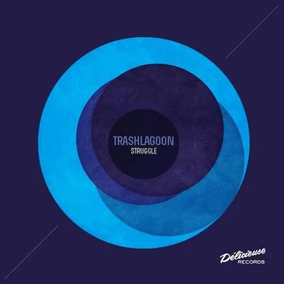 Struggle 專輯 Trashlagoon/Van Bonn/Koelle/microtrauma/Controlwerk