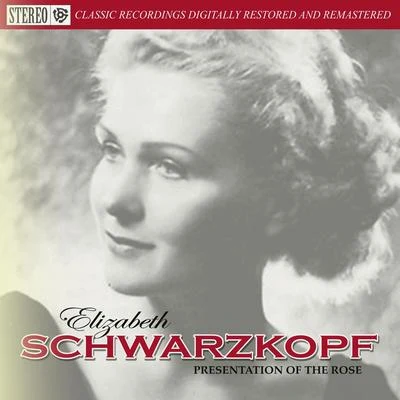 Presentation of the Rose 专辑 Elizabeth Schwarzkopf