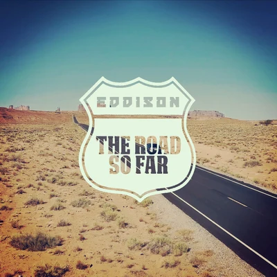 EDDISON The Road So Far