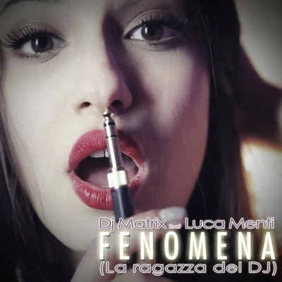 Fenomena 專輯 DJ Matrix/Street Housers/Franchino/Giorgio Vanni/Alien Cut