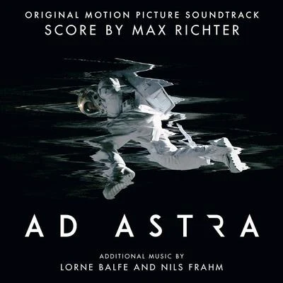 Max Richter Ad Astra (Original Motion Picture Soundtrack)