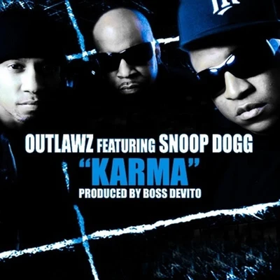 Karma 專輯 Outlawz/Guce/Snoop Dogg/Buck Haven/Nephew