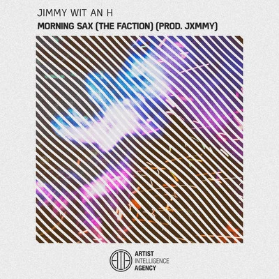 Morning Sax - Single 專輯 Jimmy Wit An H