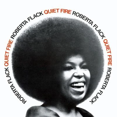 Roberta Flack Quiet Fire