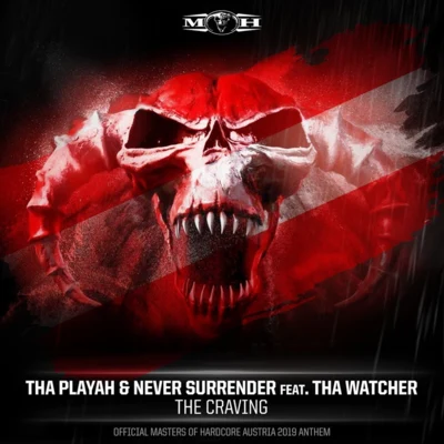 The Craving (Official Masters Of Hardcore Austria 2019 Anthem) 專輯 Never Surrender