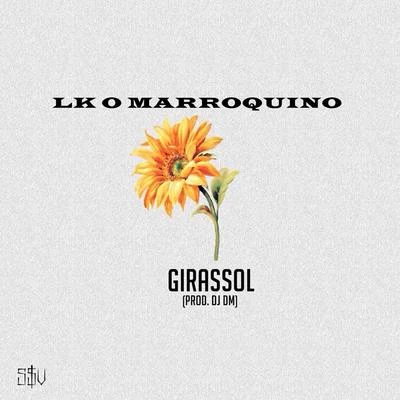 Girassol 专辑 LK O Marroquino