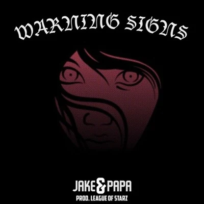 Warning Signs 專輯 Kenyon Dixon/Jake&Papa