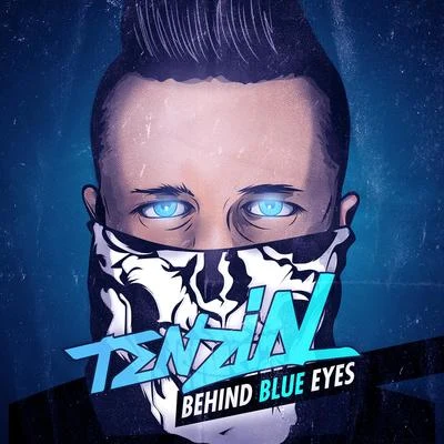 Behind Blue Eyes (Remixes) 專輯 Tenzin