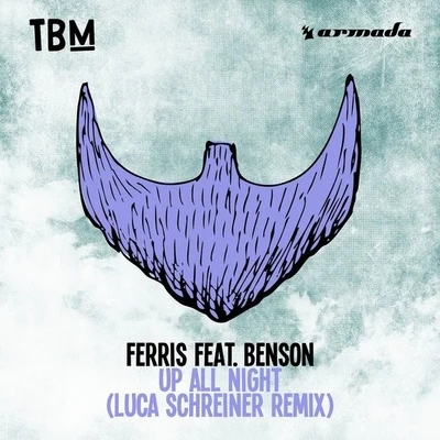 Up All Night (Luca Schreiner Remix) 專輯 Luca Schreiner