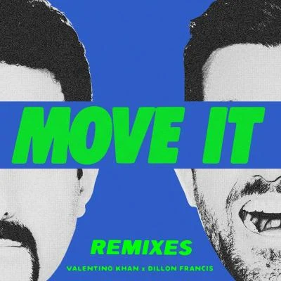 Move It (Remixes) 專輯 Valentino Khan