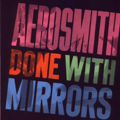 Done with Mirrors 專輯 Aerosmith