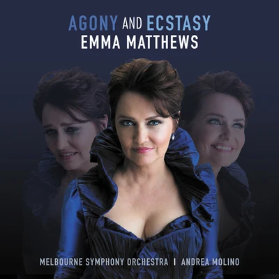 Agony And Ecstasy 專輯 Orchestre Philharmonique De Monte Carlo/Emma Matthews/Brad Cohen