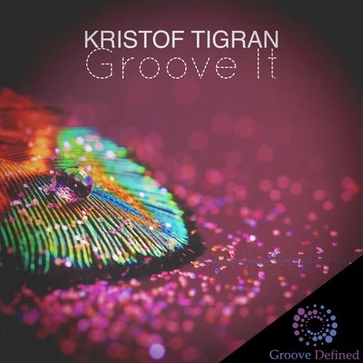 Groove It 專輯 Kristof Tigran/Laurent Simeca