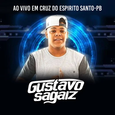 Ao Vivo em Cruz do Espirito Santo, PB 專輯 MC Nando DK/Batidão Estronda/Gustavo Sagaiz