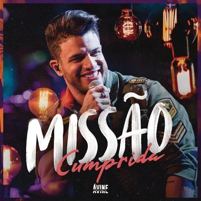 Missão Cumprida (Ao Vivo) 專輯 Avine Vinny