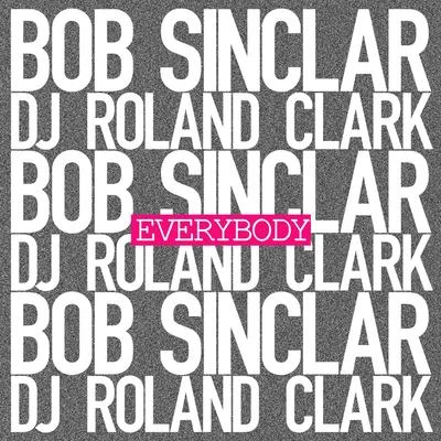 Everybody 專輯 DJ Roland Clark/Edit Revenge