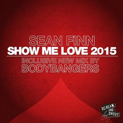 Show Me Love 2015, Pt. 2 專輯 Christopher Nox/Sean Finn/Block & Crown