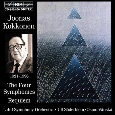 KOKKONEN: Symphonies Nos. 1-4Requiem 专辑 Lahti Symphony Orchestra/Dima Slobodeniouk/Jaan Ots/Colin Currie