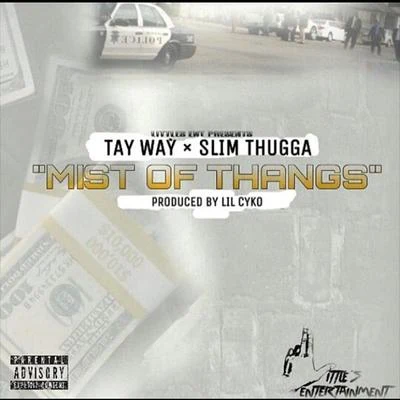 Mist of Thangs 专辑 Laroo/Tay Way/Nef The Pharaoh/Pyrex Pissy