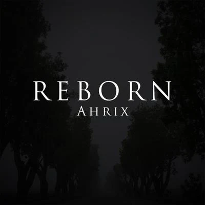 Reborn 專輯 CYH/Ahrix/Rameses B/Vexento/Jim Yosef