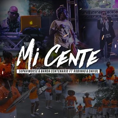 Mi Cente (feat. Robinho & David L) 專輯 Shyno/Bway Woody/Robinho/Latin Fresh