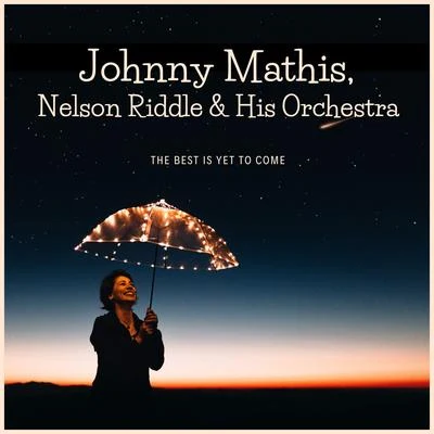 Johnny Mathis The Best Is yet to Come