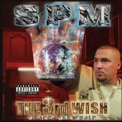 The 3rd Wish To Rock The World 专辑 South Park Mexican