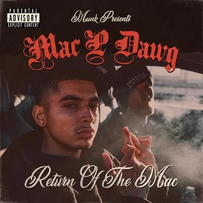 Return of the Mac 专辑 Doley Bernays/UpAndOn1/Mac P Dawg