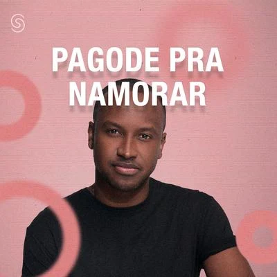 Pagode Pra Namorar 專輯 Sorriso Maroto/Bruninho & Davi