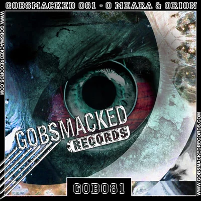 Gobsmacked 081 專輯 Kode/Diarmaid O Meara/Mickey Nox/Shadowcomplex/Hemka