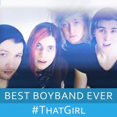 That Girl (Metal Boyband) 专辑 Boyinaband