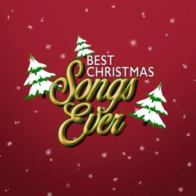 Best Christmas Songs Ever 专辑 Best Christmas Songs/Top Christmas Songs/The Merry Christmas Players