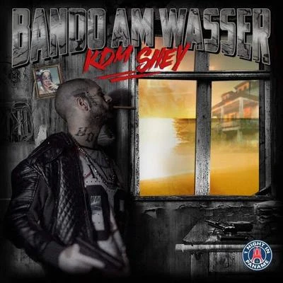 Bando am Wasser 專輯 GPC/Donvtello/KDM Shey