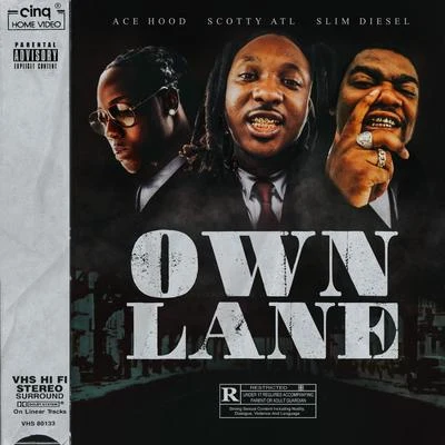 Scotty Atl Own Lane (feat. Slim Diesel)