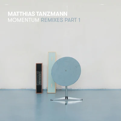 Momentum Remixes, Pt. 1 專輯 Matthias Tanzmann/Dj Chus