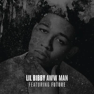 Aww Man 專輯 IB Trizzy/Lil Bibby