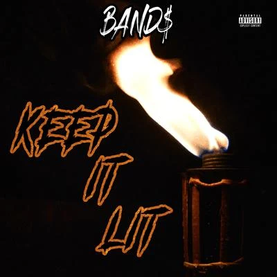 Keep It Lit 專輯 Rydah J. Klyde/Band$