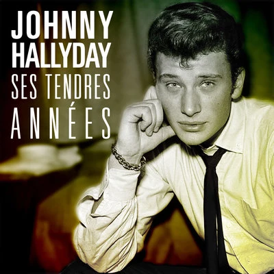 Ses Tendres Anées 專輯 Johnny Hallyday